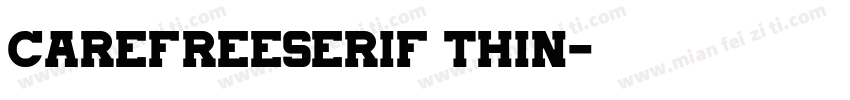 carefreeserif thin字体转换